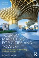 Tourism Marketing for Cities and Towns: Using Branding and Events to Attract Tourists 1138685194 Book Cover