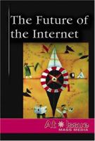 The Future of the Internet 0737727136 Book Cover