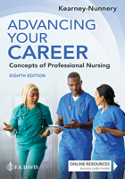 Advancing Your Career: Concepts of Professional Nursing (DavisPlus)