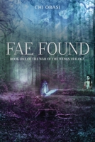Fae Found 1735710466 Book Cover
