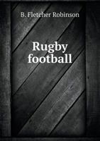 Rugby Football 1171678568 Book Cover