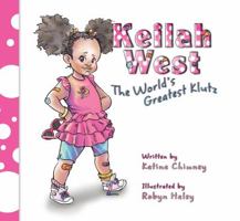 Keilah West, the World's Greatest Klutz 1940591015 Book Cover