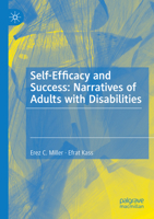 Self-Efficacy and Success: Narratives of Adults with Disabilities 3031149645 Book Cover