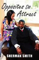 Opposites Do Attract 0981586902 Book Cover