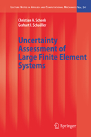 Uncertainty Assessment of Large Finite Element Systems 3540253432 Book Cover