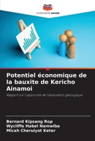 Potentiel économique de la bauxite de Kericho Ainamoi: Rapport sur l'approche de l'évaluation géologique (French Edition) 6207575016 Book Cover