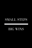 Small Steps Big Wins: Lined Notebook / Journal Gift, 100 pages, 6x9, Soft Cover, Matte Finish 1675969035 Book Cover