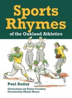 Sports Rhymes of the Oakland Athletics B0GJD3BV9V Book Cover