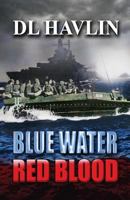 Blue Water Red Blood 1943789770 Book Cover