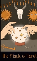 The Magic of Tarot 1387651587 Book Cover