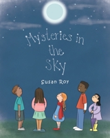 Mysteries in the Sky 1640968121 Book Cover