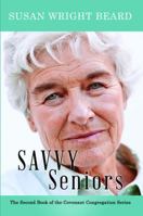Savvy Seniors 0991107934 Book Cover