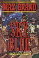 Sky Blue 162873633X Book Cover