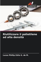 Riutilizzare il polietilene ad alta densità 6207298268 Book Cover