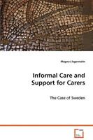 Informal Care and Support for Carers 3639072251 Book Cover