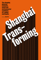 Shanghai Transforming 8496954668 Book Cover