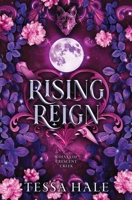 Rising Reign (The Wolves of Crescent Creek) 1615957529 Book Cover