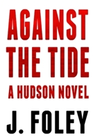 Against the Tide 1300349336 Book Cover