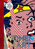 Women in Art : Masterpieces, from Frescoes to Street Art 1962098435 Book Cover
