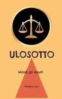 Ulosotto: Minä ja vouti (Finnish Edition) 9528083447 Book Cover