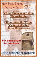 Gay Erotic Stories from the Past - The boys of the bordello - Pompeii: The year of the Earthquake 1950964620 Book Cover