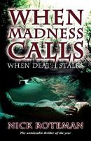 When Madness Calls 0755206584 Book Cover