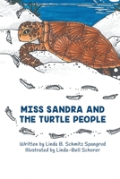 Miss Sandra and the Turtle People 1733915524 Book Cover