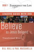 Etl: Believe as Jesus Believed: Transformed Minds 1615215409 Book Cover