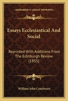 Essays Ecclesiastical And Social: Reprinted With Additions From The Edinburgh Review 1436837839 Book Cover