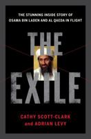 The Exile: The Flight of Osama bin Laden 1620409844 Book Cover