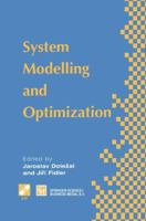 System Modelling and Optimization: Proceedings of the Seventeenth Ifip Tc7 Conference on System Modelling and Optimization, 1995 1475766718 Book Cover
