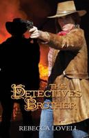 The Detective's Brother 1513708597 Book Cover