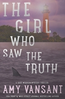 The Girl Who Saw the Truth: A perfect family of friendly neighborhood mercenaries... B0C2RJT8LG Book Cover
