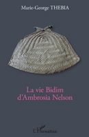 La vie Bidim d'Ambrosia Nelson (French Edition) 2343094403 Book Cover