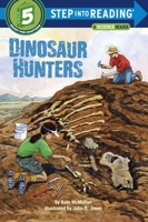 Dinosaur Hunters (Step into Reading) 0590974661 Book Cover