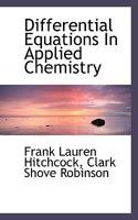 Differential Equations In Applied Chemistry 1016108516 Book Cover