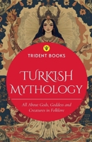 Turkish Mythology B0GG3RGM2R Book Cover