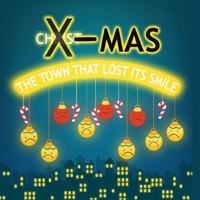 X-MAS: The Town That Lost Its Smile B08P2C68R4 Book Cover