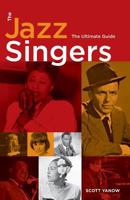Jazz Singers: The Top 500 0879308257 Book Cover