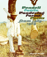 Wendell Castle: Wandering Forms: Works from 1959-1979 0982681348 Book Cover