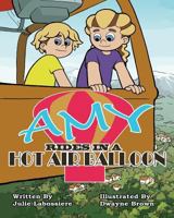 Amy Rides in a Hot Air Balloon 1477417192 Book Cover