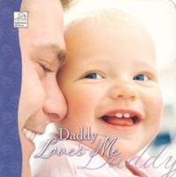 Daddy Loves Me 1403719861 Book Cover