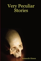 Very Peculiar Stories 1435703707 Book Cover