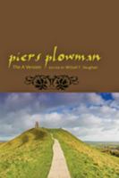 Piers the Plowman: A Critical Edition of the A-Version 1421401401 Book Cover