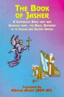 The Book of Jasher (Flaccus Albinus Alcuinus) 1585090816 Book Cover