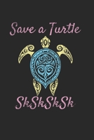 Save A Turtle Sksksksk: Notebook Notizbuch College Liniert Journal Linien A5 120 Seiten I Schulheft I Skizzenbuch I Tagebuch I Internet Meme I Trend I Sk Sk Sk I Girl I Girls I And I Oop 1675453454 Book Cover