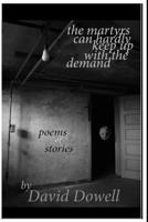 The Martyrs Can Hardly Keep Up With the Demand B08DPWNMCX Book Cover