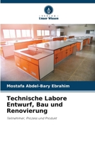 Technische Labore Entwurf, Bau und Renovierung (German Edition) 6202433140 Book Cover
