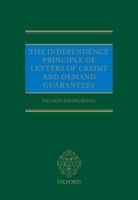 The Independence Principle of Letters of Credit and Demand Guarantees 0199239711 Book Cover