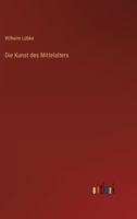 Die Kunst Des Mittelalters 1146858264 Book Cover